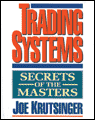 Trading systems: the secrets of the masters