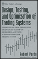 Design, testing and optimization of trading systems